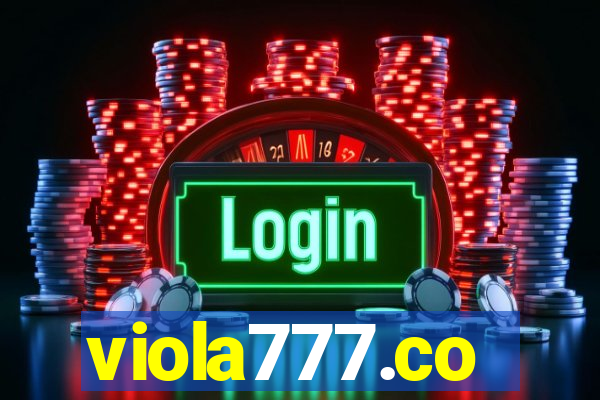 viola777.co