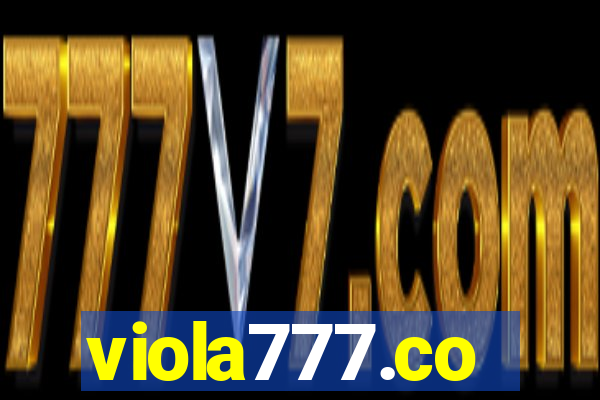 viola777.co