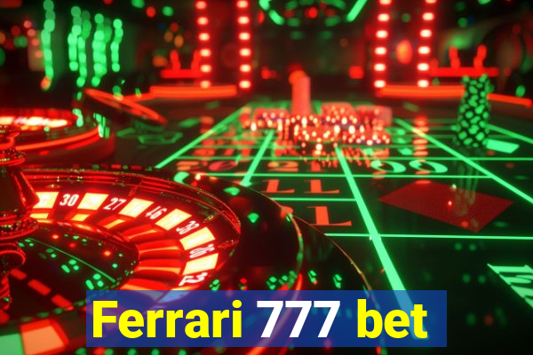 Ferrari 777 bet