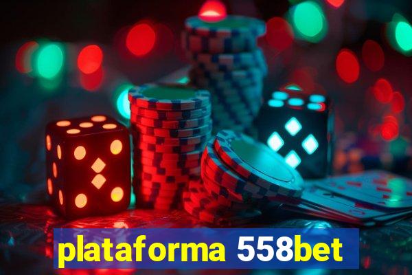 plataforma 558bet