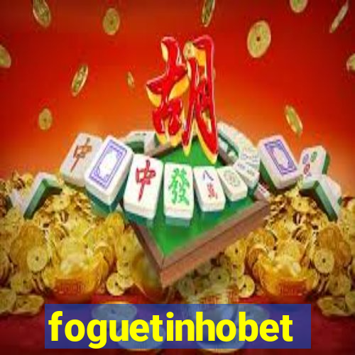 foguetinhobet