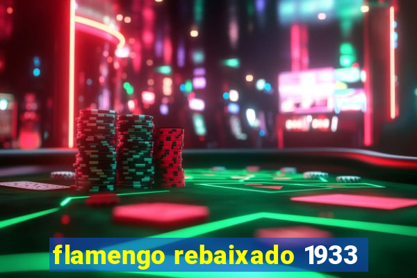 flamengo rebaixado 1933