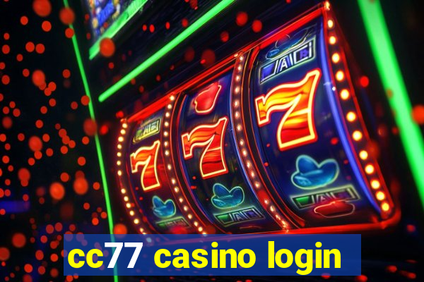 cc77 casino login