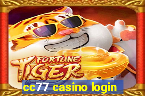 cc77 casino login