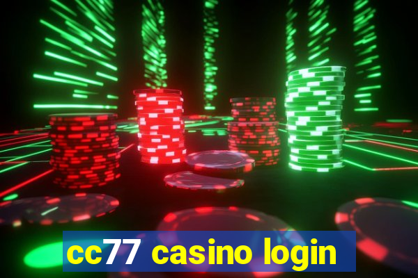 cc77 casino login