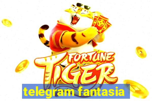 telegram fantasia