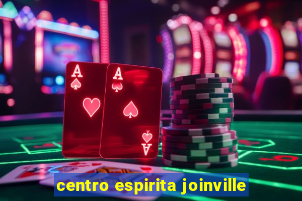 centro espirita joinville