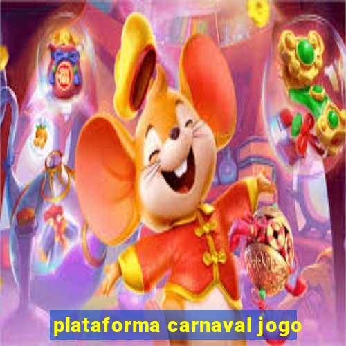 plataforma carnaval jogo