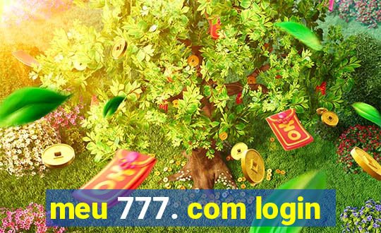 meu 777. com login