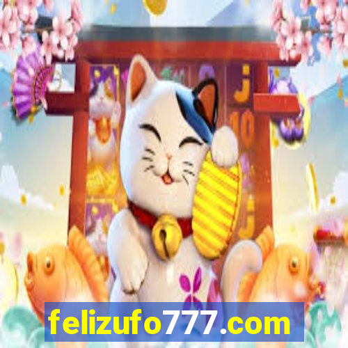 felizufo777.com