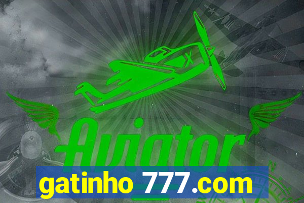 gatinho 777.com