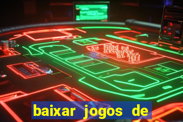 baixar jogos de ganhar dinheiro gratuito