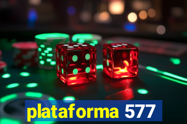 plataforma 577