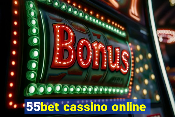 55bet cassino online