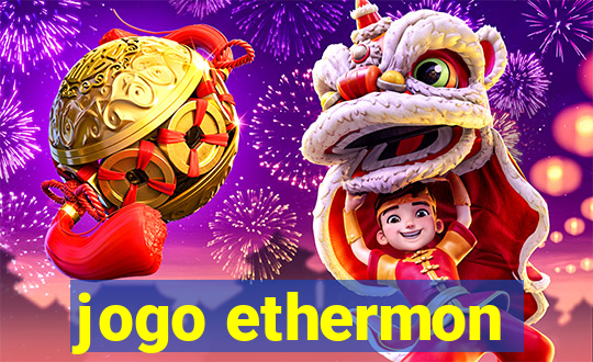 jogo ethermon