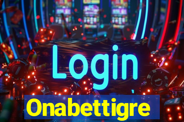 Onabettigre