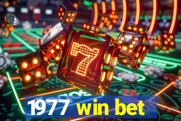 1977 win bet