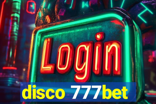 disco 777bet