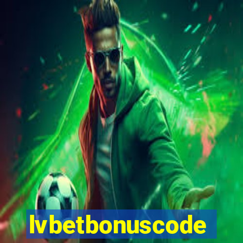 lvbetbonuscode