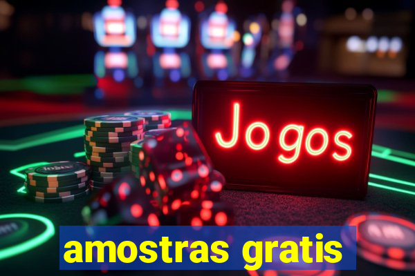 amostras gratis