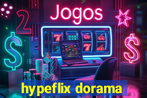 hypeflix dorama