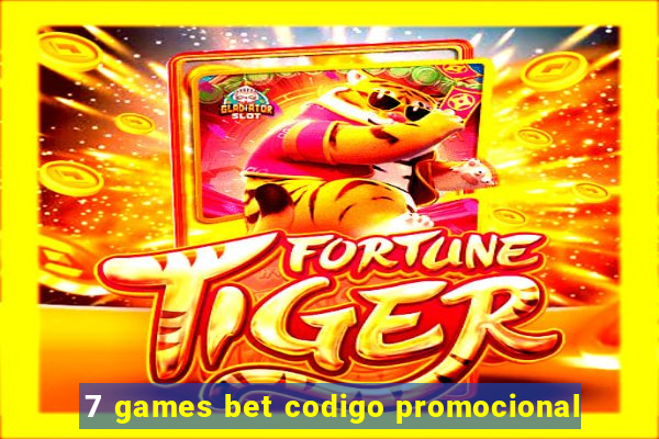 7 games bet codigo promocional