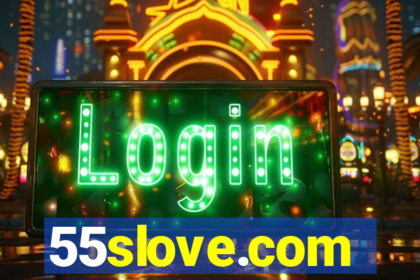 55slove.com