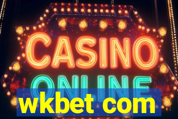 wkbet com