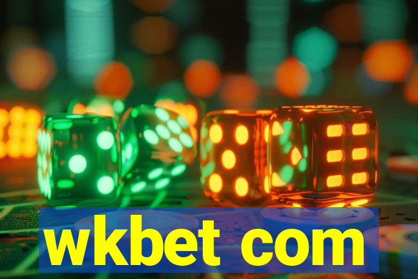 wkbet com