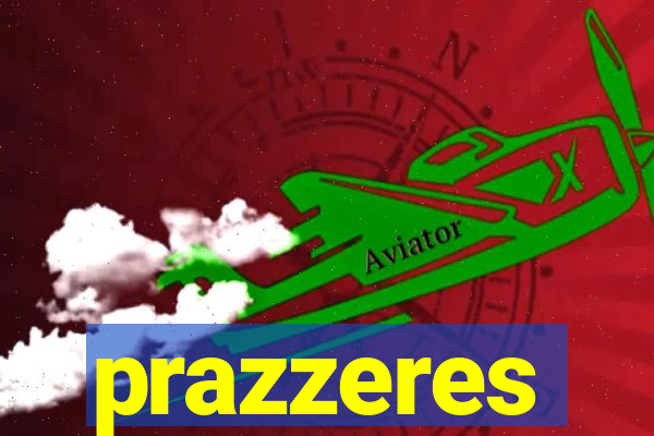 prazzeres