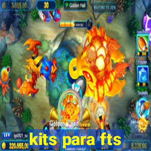 kits para fts