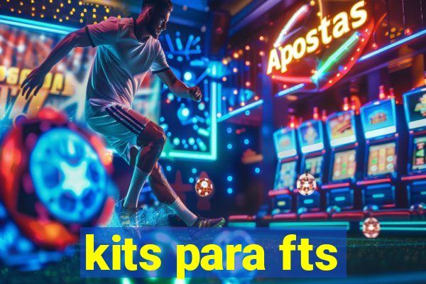 kits para fts