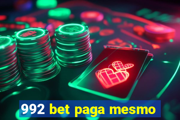 992 bet paga mesmo