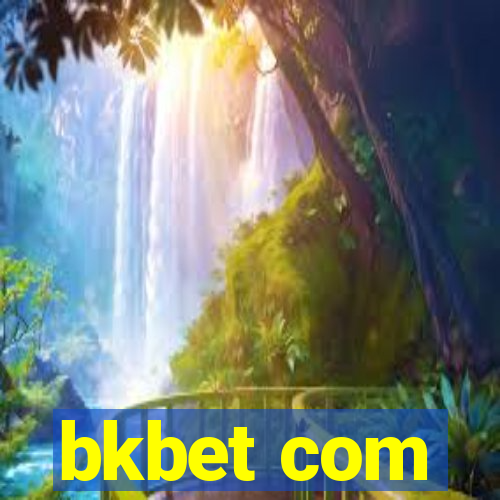 bkbet com