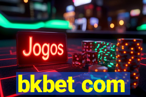 bkbet com