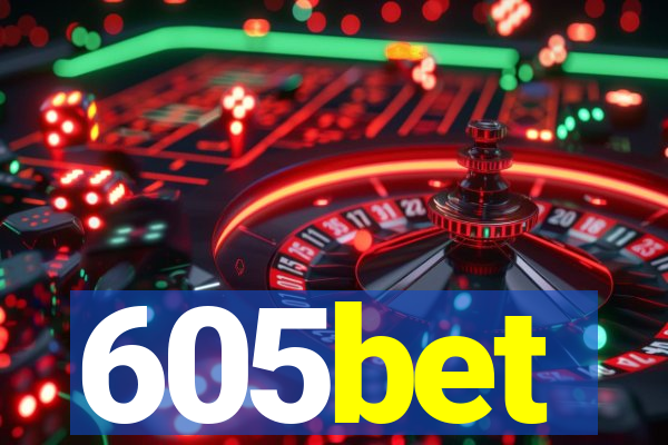 605bet