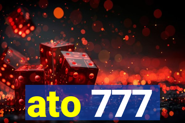 ato 777