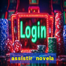 assistir novela alma gemea todos os capitulos