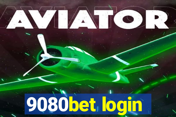 9080bet login