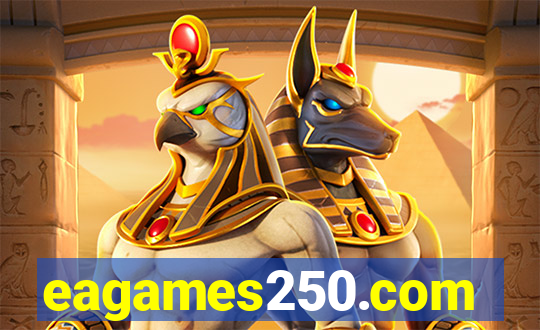 eagames250.com