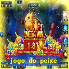 jogo do peixe ganhar dinheiro