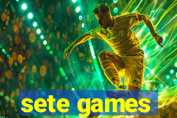 sete games