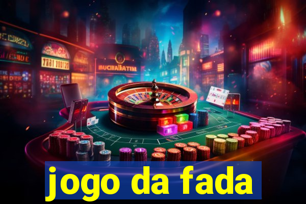 jogo da fada