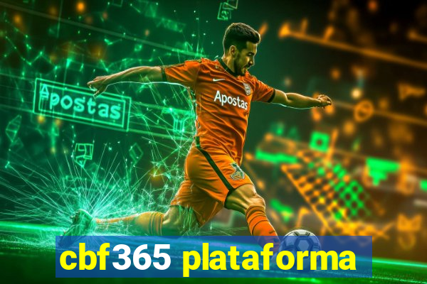 cbf365 plataforma