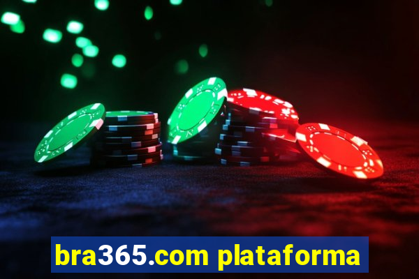 bra365.com plataforma