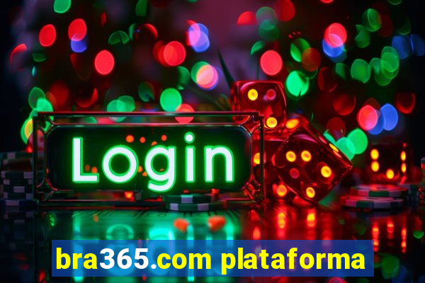 bra365.com plataforma