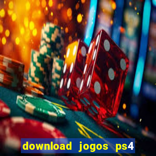 download jogos ps4 pkg pt-br