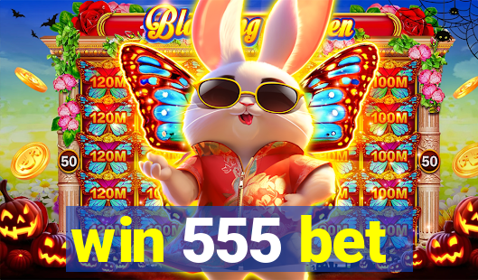 win 555 bet