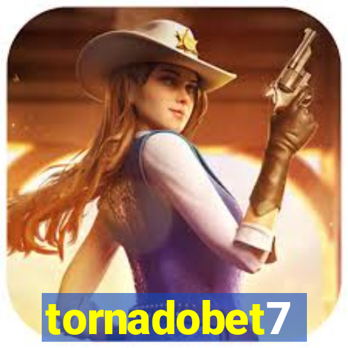 tornadobet7