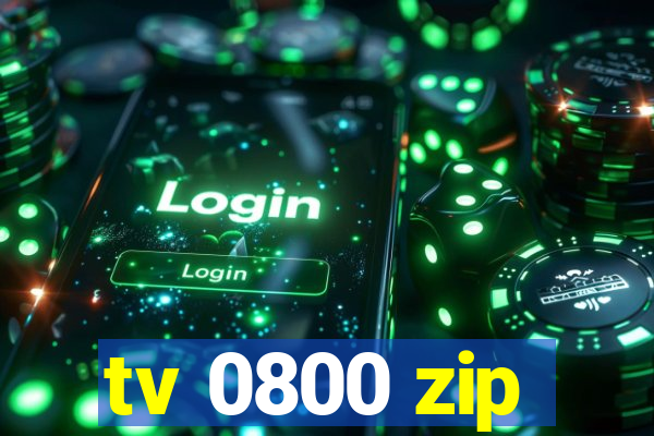 tv 0800 zip